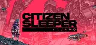 Citizen Sleeper