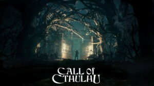 Call of Cthulhu – Nowy zwiastun pełen szaleństwa
