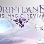 Driftland: The Magic Revival już niedługo zawita na Steamie!