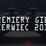Premiery gier – czerwiec 2016