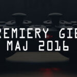 Premiery gier – maj 2016