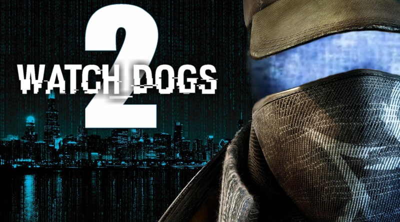 Watch Dogs 2 – pierwszy gameplay z datą premiery gry