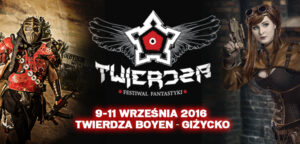 Festiwal Fantastyki Twierdza 9-11 września 2016